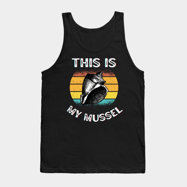 Vintage Retro This Is My Mussel Tank Top by Adam4you